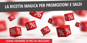 la ricetta magica per promozioni e saldi